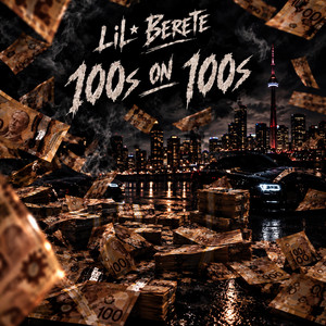 100s on 100s by Lil Berete