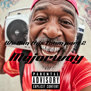 We this run town part 2 (Radio Edit)