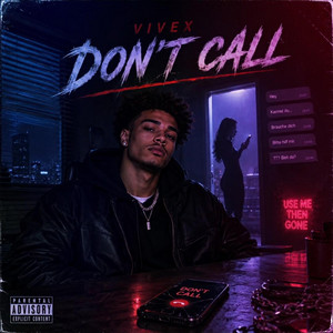 Don't Call by VIVEX