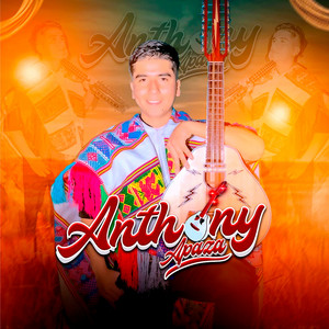 Anthony Apaza - El Enamorao