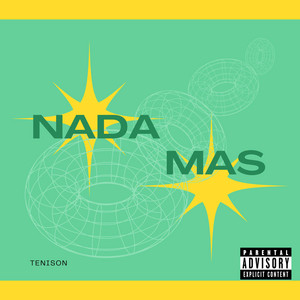 Nada Mas by Tenison