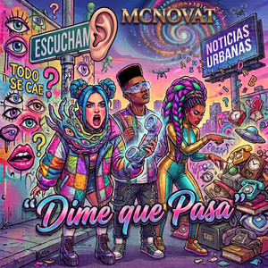 Dime que Pasa by McNovat
