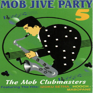 Mob Jive Party 5