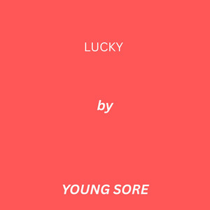 lucky by Young Sore