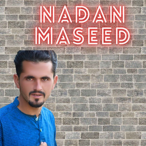 NADAN MASEED - WARA WARA GHONDI