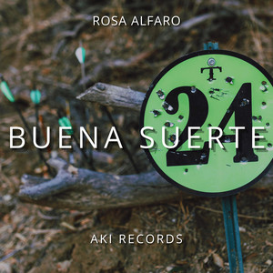Buena Suerte by Rosa Alfaro