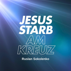 Jesus starb am Kreuz