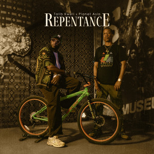 Repentance by Talib Kweli, Planet Asia