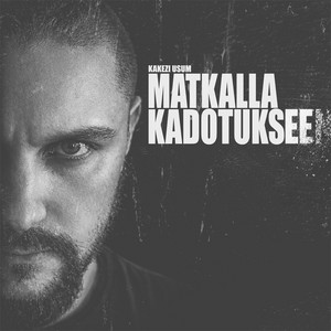 Matkalla Kadotukseen by Kakezi Usum, MC Rambo