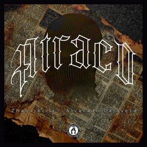Atraco by zhaos killa, Alvarado Calavera
