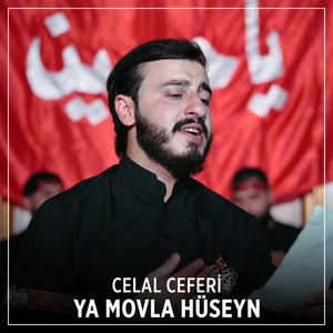 Ya Movla Hüseyn by Celal Ceferi