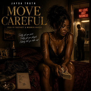 Move Careful by Jayda Truth, Datzhott, No Tears For Black Girls Soundtrack, MOBWORLDMUSIC