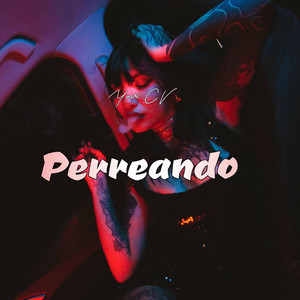 Perreando by Yuvi CV
