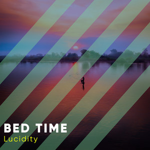 # 1 Album: Bed Time Lucidity album