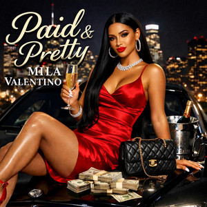 Pretty and Paid by Mila Valentino