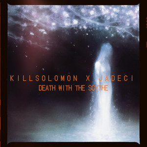 Death With The Scythe by Killsolomon, Jadeci