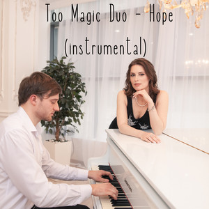 Too Magic Duo — Hope (Instrumental)