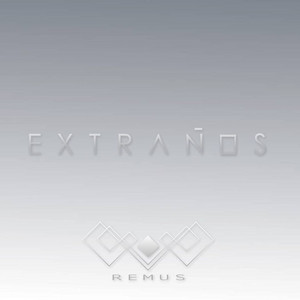 Extraños by Remus