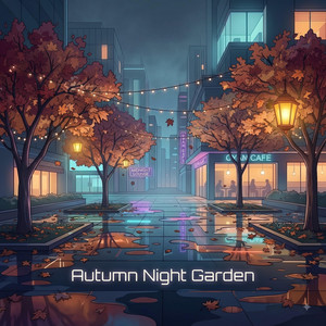Autumn Night Garden by Valen Vone