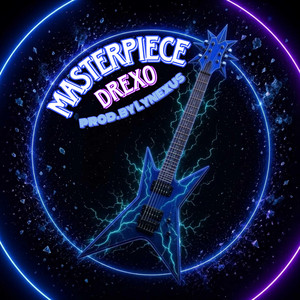 MASTERPIECE by Drexo