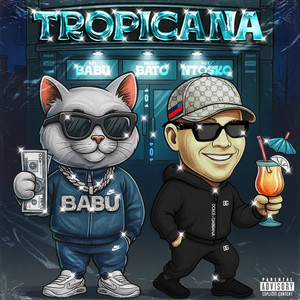 Tropicana by Ntosko 101, Babu 101, Bato 101