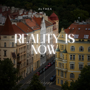 Reality Is Now - Radio Edit by Althea