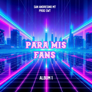 Para mis fans by San Andresino MC