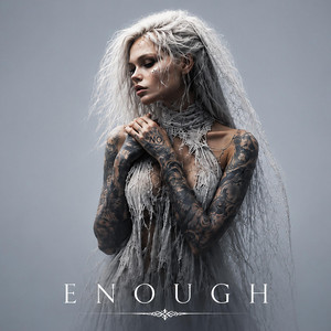 ENOUGH by NO.