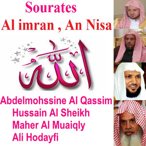Ali Hodayfi, Maher Al Mueaqly & Abdul Mohsen Al Qasim - Sourate An Nisa, Pt. 2 (Tarawih Madinah 1427/2006)