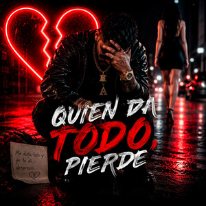 Quien da todo, pierde by Katalino