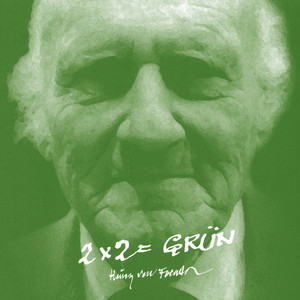 2 X 2 = grün (Originaltonaufnahmen 1989-1998)
