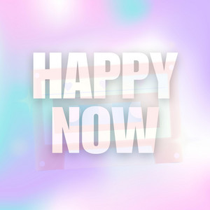 Happy Now by AtDelan