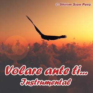 Shirim Sion Perú - Volare Ante Ti