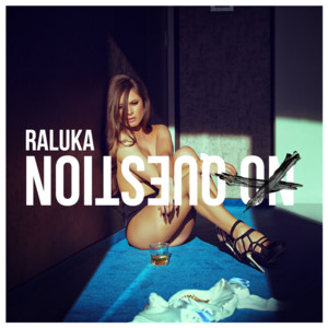 No Question - DJ Take Remix Extended Version by Raluka