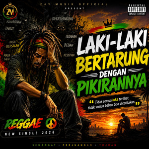 LAKI-LAKI BERTARUNG DENGAN PIKIRANNYA by Zay Musik Official.