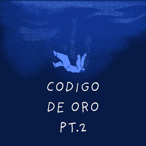 Código de Oro pt.2 by Public Entertainment