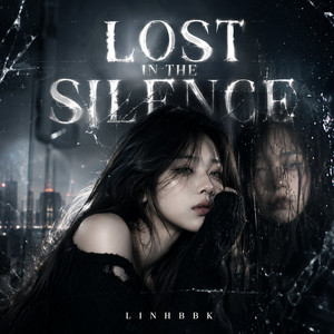 Lost in the Silence by LINHBBK