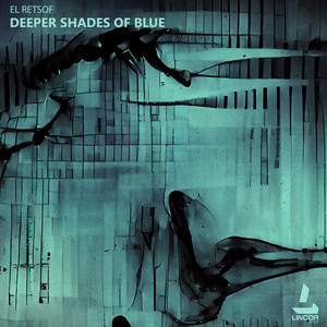 El Retsof — Deeper Shades of Blue - Original Mix