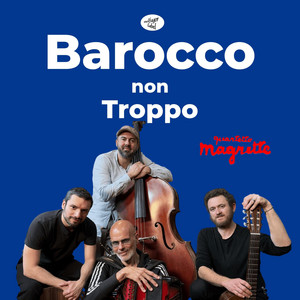 Barocco non Troppo by Quartetto Magritte
