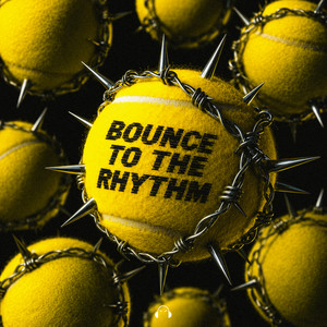 Bounce To The Rhythm by DNNS, Mondello'G