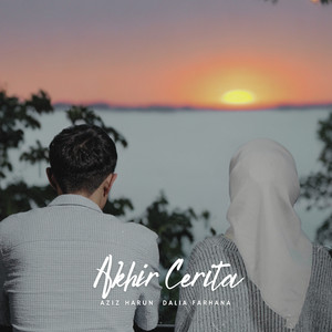 Aziz Harun & Dalia Farhana - Akhir Cerita