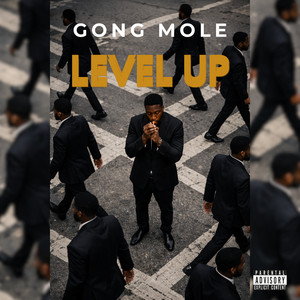 LEVEL UP by GONG MOLE