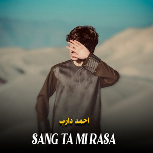 Ahmad Darab - Sang Ta Mi Rasa