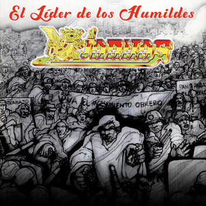 Los Kjarkas - El Lider de los Humildes