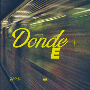 Donde E by El Vla