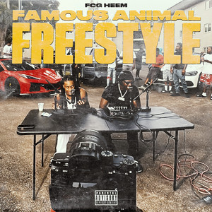 Famous Animal Freestyle by FCG Heem