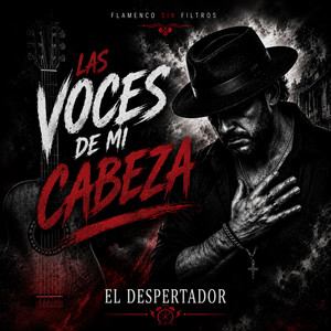 Las voces de mi cabeza by Flamenco sin filtros