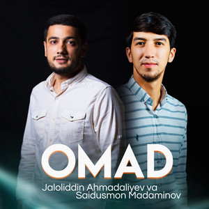 Jaloliddin Ahmadaliyev - Omad (feat. Saidusmon Madaminov)