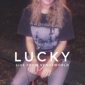 Lucky - Live from VenusWorld by Venus
