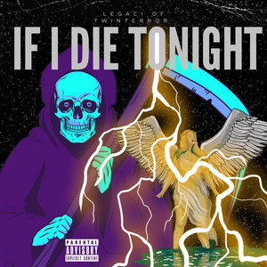 If I Die Tonight by TwinTerror
